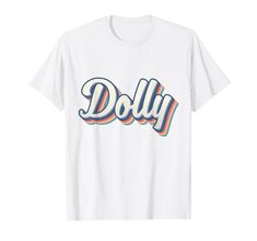 PRICES MAY VARY. Dolly name outfit for fans, teens, girls, boys and kids. Vintage Dolly first name retro Merch for women, men and boys or girls. Lightweight, Classic fit, Double-needle sleeve and bottom hem Women Names, First Name, Vintage Women, First Names, Branded T Shirts, Women Girl, Women Men, Vintage Ladies, Top Styles