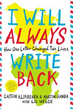 i will always write back how one letter changed two lives by catlin alfrenka and martin ganda