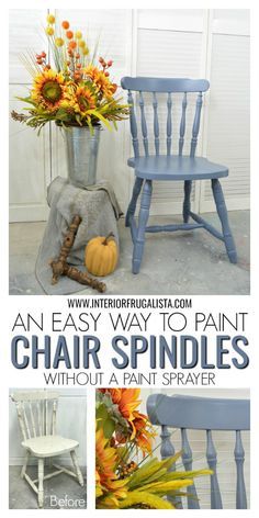 an easy way to paint chair spindles without a paint sprayer