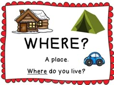 a sign that says, where? a place where do you live? with a car and