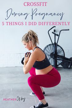 a woman in red pants squatting on her knees with the words crossfit during pregnancy 5 things i did differently