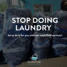 several bags of water are stacked on top of each other with the words, stop doing laundry let us do it for you with our wash / fold / fold services