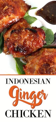 an image of chicken with sauce on it and the words indonesian ginger chicken above it