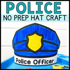 a paper hat with the words police no prep hat craft written on it in blue and yellow