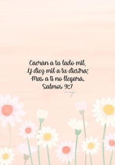 daisies with the bible verse written in spanish and english on it, against a pink background