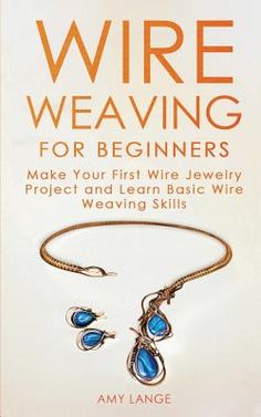 If you want to learn wire weaving without paying $60 for a single weaving class, then keep reading...Do you want to learn how to make wire woven jewelry, but don't know where to start?Do you want to learn at home, without having to pay $60 for attending a single wire weaving class?Do you want to start without having to break your bank with expensive tools and materials?As a beginner, I, the author, also faced such problems.That is why I came up with secret methods that make it easy for you to st Weaving For Beginners, Wire Weaving Techniques, Woven Jewelry, Jewelry Making Classes, Crystal Bead Jewelry, Basic Hand Tools, Weaving Tutorial, Wire Work Jewelry, Wire Weaving