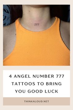 a woman's neck with the words, 4 angel number 777 tattoos to bring you