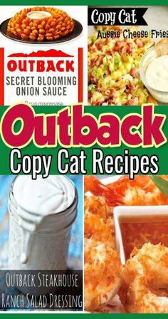 the cover of outback copy cat recipes cookbook, with pictures of various dishes