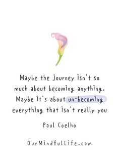 a quote from paul coeho about the journey