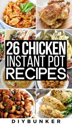 20 chicken instant pot recipes that are easy to make and delicious for the whole family