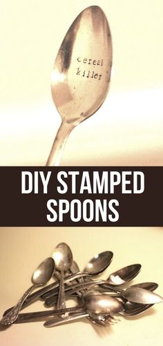 spoons are stacked on top of each other with the words diy stamped spoons