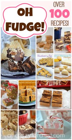 the cover of oh fudge cookbook shows pictures of different desserts and pastries