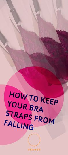 How To Keep Your Bra Strap From Falling Fix Bra, Lingerie Design, Sewing Alterations, Concrete Steps, Adjustable Bra