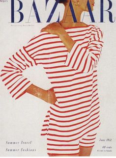 fashion dresses - dressjapanese.com Harpers Bazaar Covers, Bazaar Magazine, Mode Editorials, Sailor Stripes, Nautical Stripes, Moda Vintage, Vintage Magazine, Harper's Bazaar, Harpers Bazaar