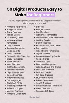 the top 50 digital products easy to make for beginners infographical poster on white paper