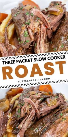 the three packet slow cooker roast is ready to be eaten and served on a plate