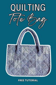 a blue bag with the words quilting tote bag written in white on it