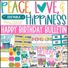 a birthday bulletin board with the words peace love and happiness written in different font styles