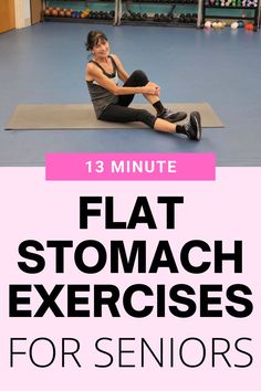 Stomach flattening exercises for seniors Flat Stomach Exercises, Stomach Exercises, Exercises For Seniors, Senior Fitness, Flat Stomach, Lose 50 Pounds, Belly Workout