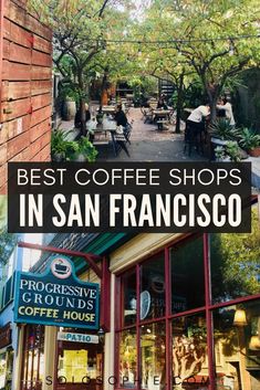 the best coffee shops in san francisco