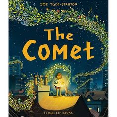 the book cover for the comet with an image of a man sitting on top of a roof