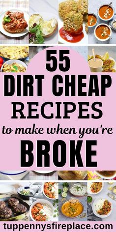 five different pictures with the words, 5 dirt cheap recipes to make when you're broke