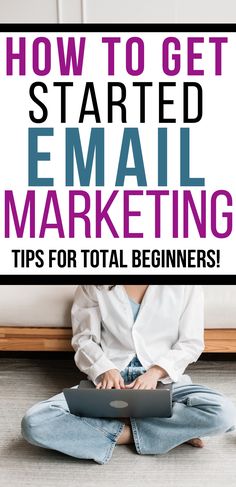 How to start an email list from scratch! Step by step tips to get started email marketing How To Start A Professional Email, Building Email List, Email Marketing For Beginners, How To Create An Email Newsletter, Campaign Template, Marketing Content Ideas, Email Marketing Best Practices, Blogging Income, Product Owner