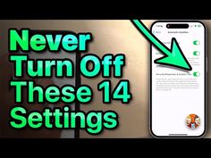 an iphone with the text never turn off these settings on it, and there is a green arrow pointing up