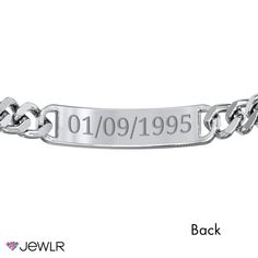 The perfect gift for yourself or a loved one, engrave the front of this classic ID bracelet with a name or a special date and add a meaningful message to the back. Handcrafted in polished stainless steel, this 8.5" men's bracelet features a wide curb-link chain secured with a lobster clasp for just the right fit. Classic Personalized Charm Bracelet For Anniversary, Classic Personalized Bracelet, Classic Engraved Charm Bracelet As Personalized Gift, Classic Personalized Sterling Silver Charm Bracelet, Classic Engraved Charm Bracelet For Personalized Gift, Personalized Classic Sterling Silver Charm Bracelet, Classic Personalized Sterling Silver Bracelets, Classic Sterling Silver Personalized Charm Bracelet, Classic Sterling Silver Personalized Bracelet