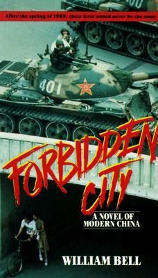 the cover of forbidden city by william bell, with an image of two tanks on it