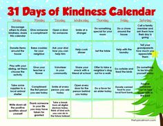 the 31 days of kindness calendar with a christmas tree on it and snowing in the background