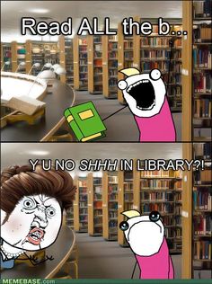 two cartoon images with the caption read all the b's yu no shiin library?