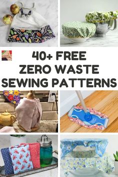 40 + free zero waste sewing patterns to sew and use in your home or office