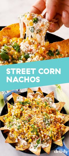 a plate with nachos topped with cheese and toppings, next to the words street corn nachos