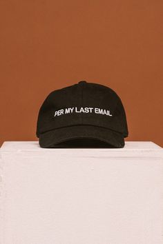 Per my last email embroidered adjustable hat. One size. Adjustable at back. Hat is Imported. Embroidered in the USA. PIPE AND ROW Affordable Black Hats With Graphic Print, Cheap Adjustable Hat With Embroidered Text, Casual Hats With Embroidered Text, Per My Last Email, Embroidered Hats, Black Hat, Secret Santa, My Last, Adjustable Hat