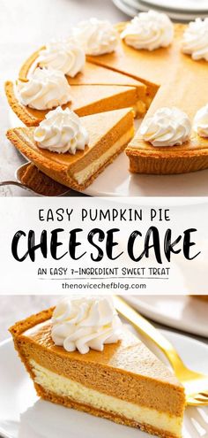 easy pumpkin pie cheesecake with whipped cream on top and the title in black text