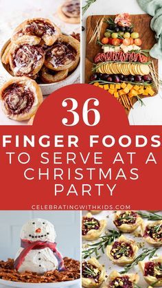 christmas party food with the words finger foods to serve at a christmas party