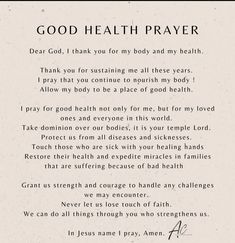 a poem written in black and white with the words god health prayer on top of it