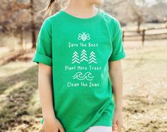 Save the Bees, Plant More Trees, Clean the Seas Kids Shirt, Organic T-shirts for Kids, Ecofriendly Children Clothing, Save Bees Toddler Tee - Etsy Kids Tshirts