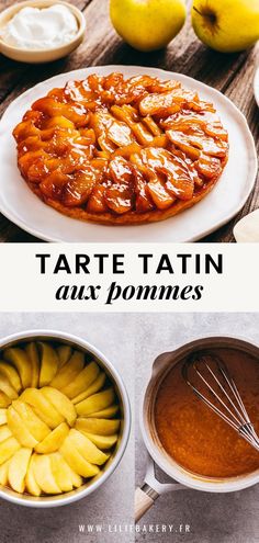 there are two pictures of tarte tatin with apples and pears on the side