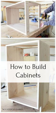 how to build cabinets with woodworking supplies in the background and text overlay reading how to build cabinets