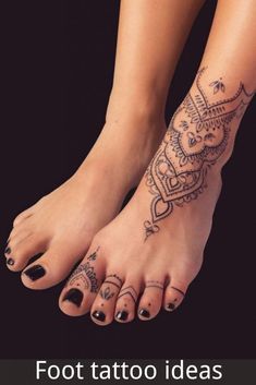 30 Coolest Foot Tattoo Ideas for Female To Show In 2021 Witchy Feet Tattoos, Boho Foot Tattoo, Henna Feet Tattoos, Toes Tattoos For Women, Ornamental Feet Tattoo, Toe Tattoos For Women Simple, Women Feet Tattoos, Foot And Ankle Tattoos For Women, Feet Tattoo Ideas