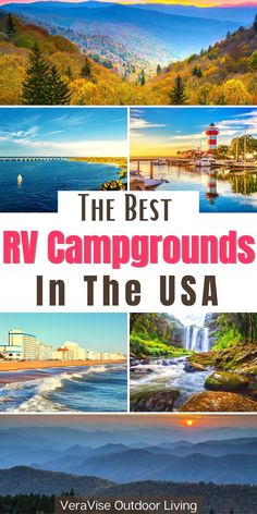 the best rv campgrounds in the usa with images of mountains, water and trees