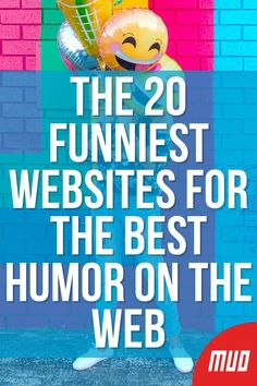 the 20 funniest website for the best humor on the web by mjp