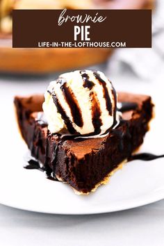 a slice of brownie pie with ice cream on top