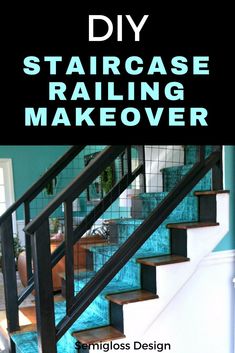 stairs that have been painted blue and black with the words diy staircase railing makeover