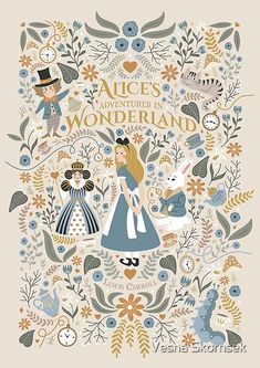 an illustrated book cover for the tale of alice's adventures in wonderland with characters and flowers