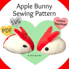 an image of two stuffed animals with the words apple bunny sewing pattern