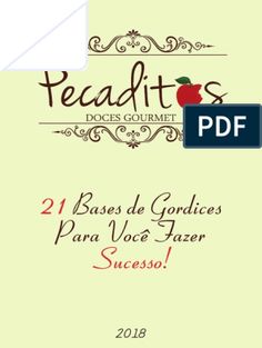 the front cover of a book with an apple on it and text reading 21 bases de gordies para voce fazer succso