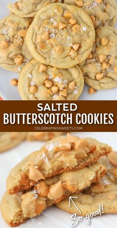 salted butterscotch cookies stacked on top of each other with the words salted butterscotch cookies below